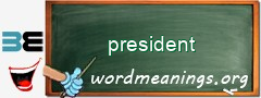 WordMeaning blackboard for president